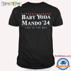 Star Wars Baby Yoda Mando 2024 This Is The Way T Shirt
