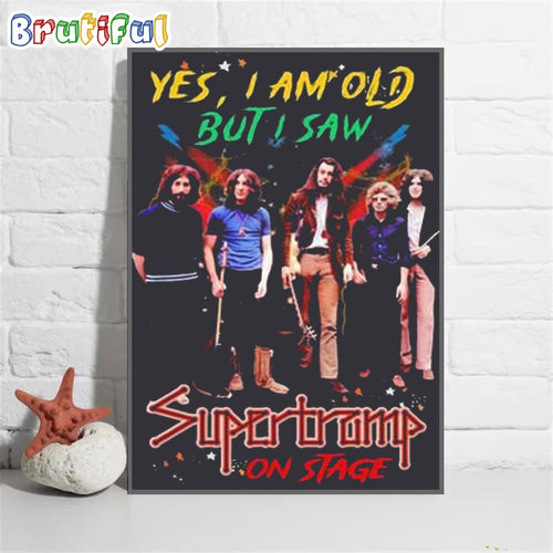 Supertramp Yes I Am Old But I Saw My Love On Stage Wall Art Poster Canvas