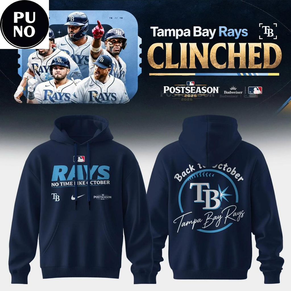 Tampa Bay Rays 2026 Postseason Clinched Back To October Hoodie T-Shirt
