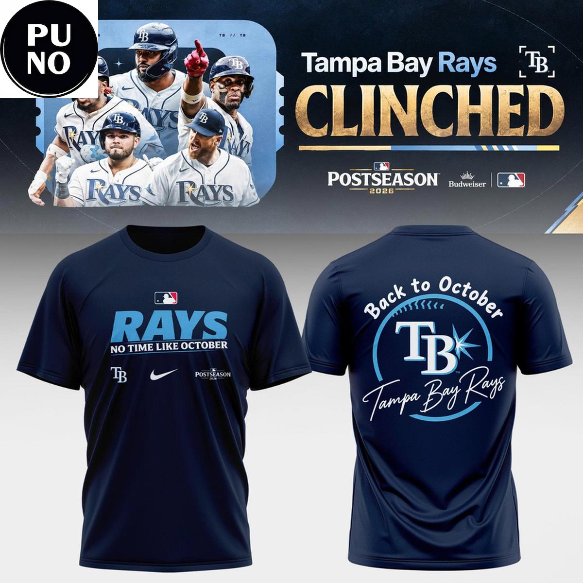 Tampa Bay Rays 2026 Postseason Clinched Back To October Hoodie T-Shirt
