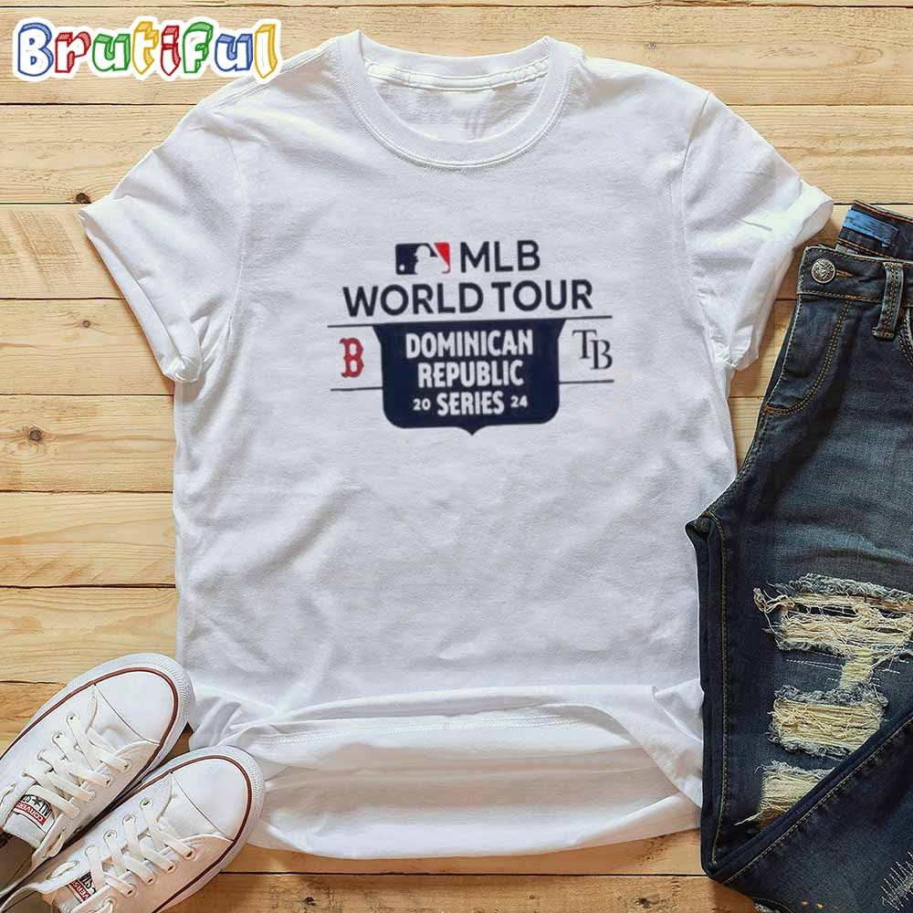 Tampa Bay Rays Vs Boston Red Sox 2024 Mlb World Tour T Shirt