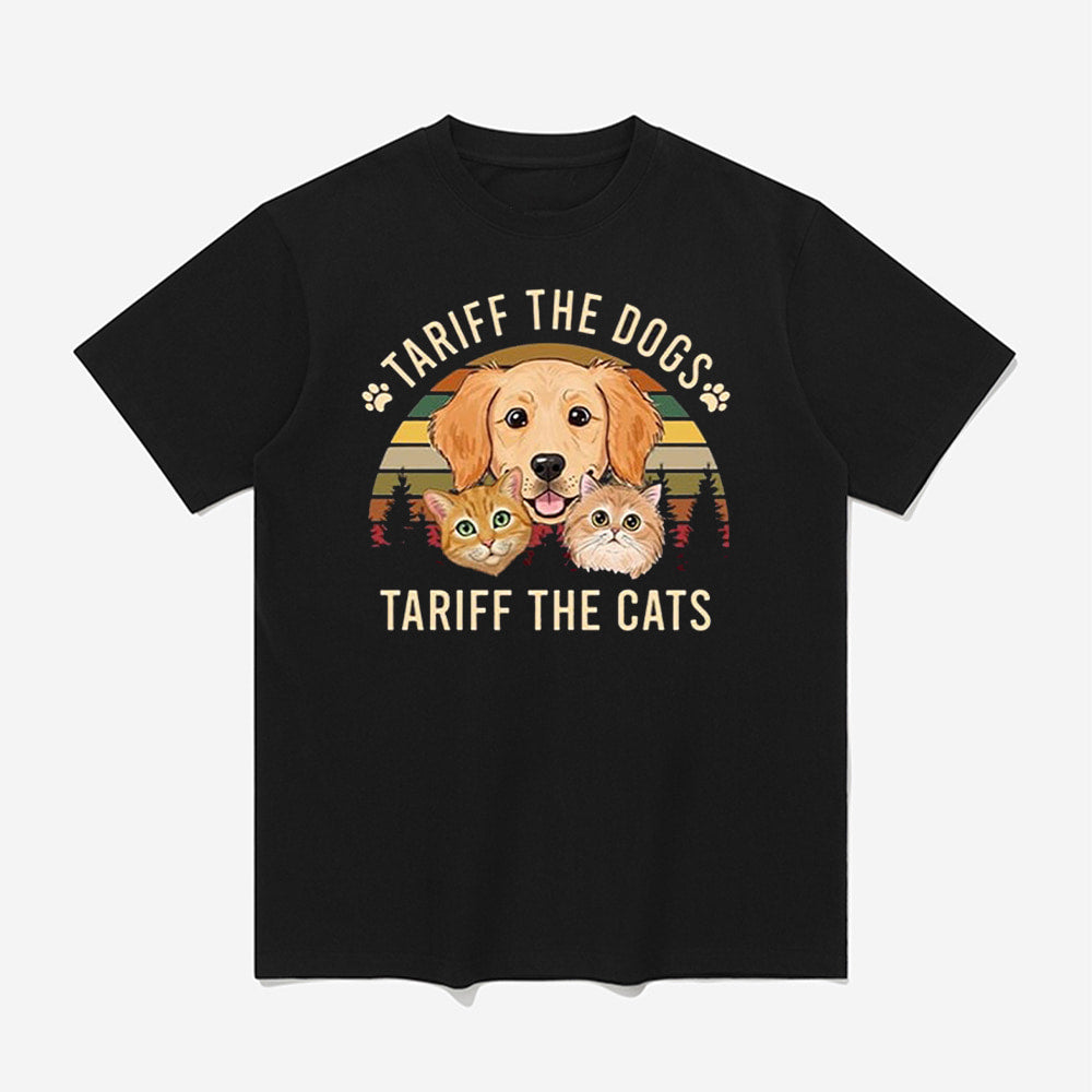 Tariff The Dogs Tariff The Cat Shirt