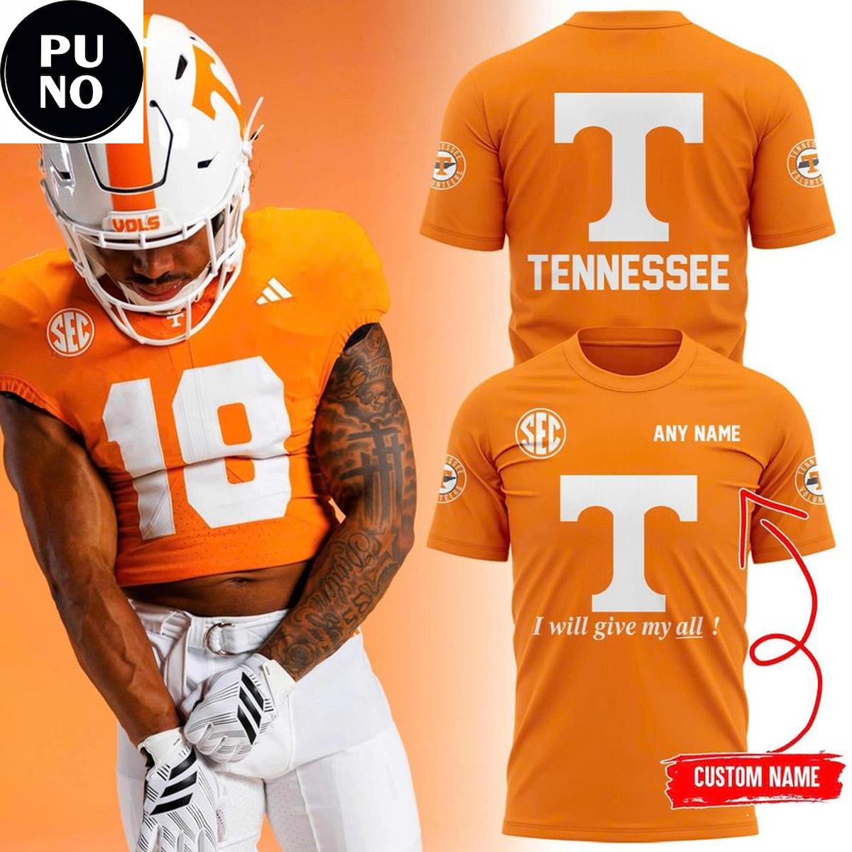 Tennessee Volunteers 2026 I Will Give My All Custom Name Hoodie T-Shirt
