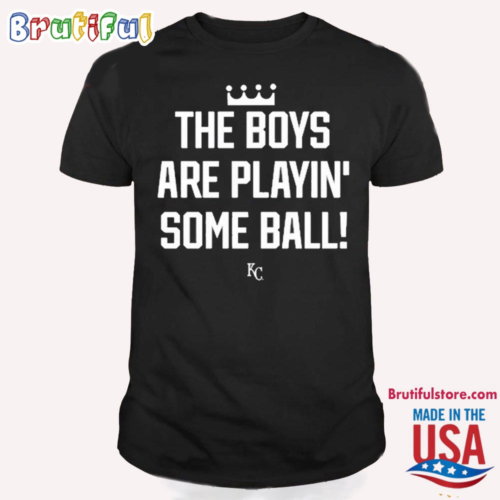 The Boys Are Playing Some Ball T Shirt