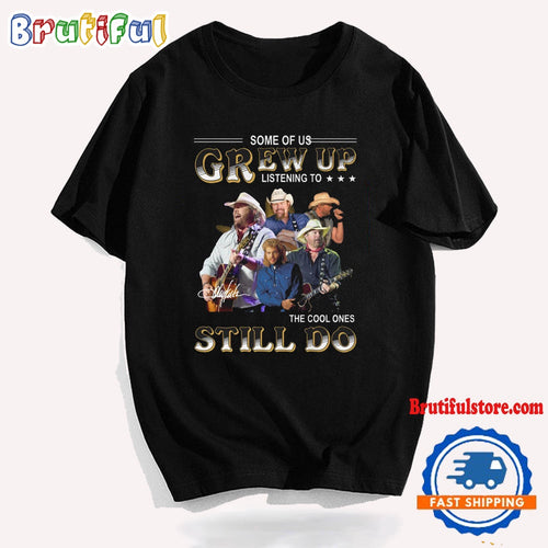 The Cool Ones Still Do T Shirt, Still Music Band Graphics Signature Design Shirt