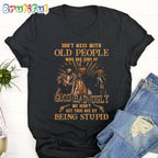 The Good The Bad The Ugly Don’t Mess With old People Who Are Fan Of The Good The Bad The Ugly T Shirt