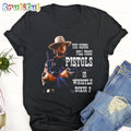 The Good The Bad The Ugly You Gonna Full Those Pistols Or Whistle Sixie T Shirt