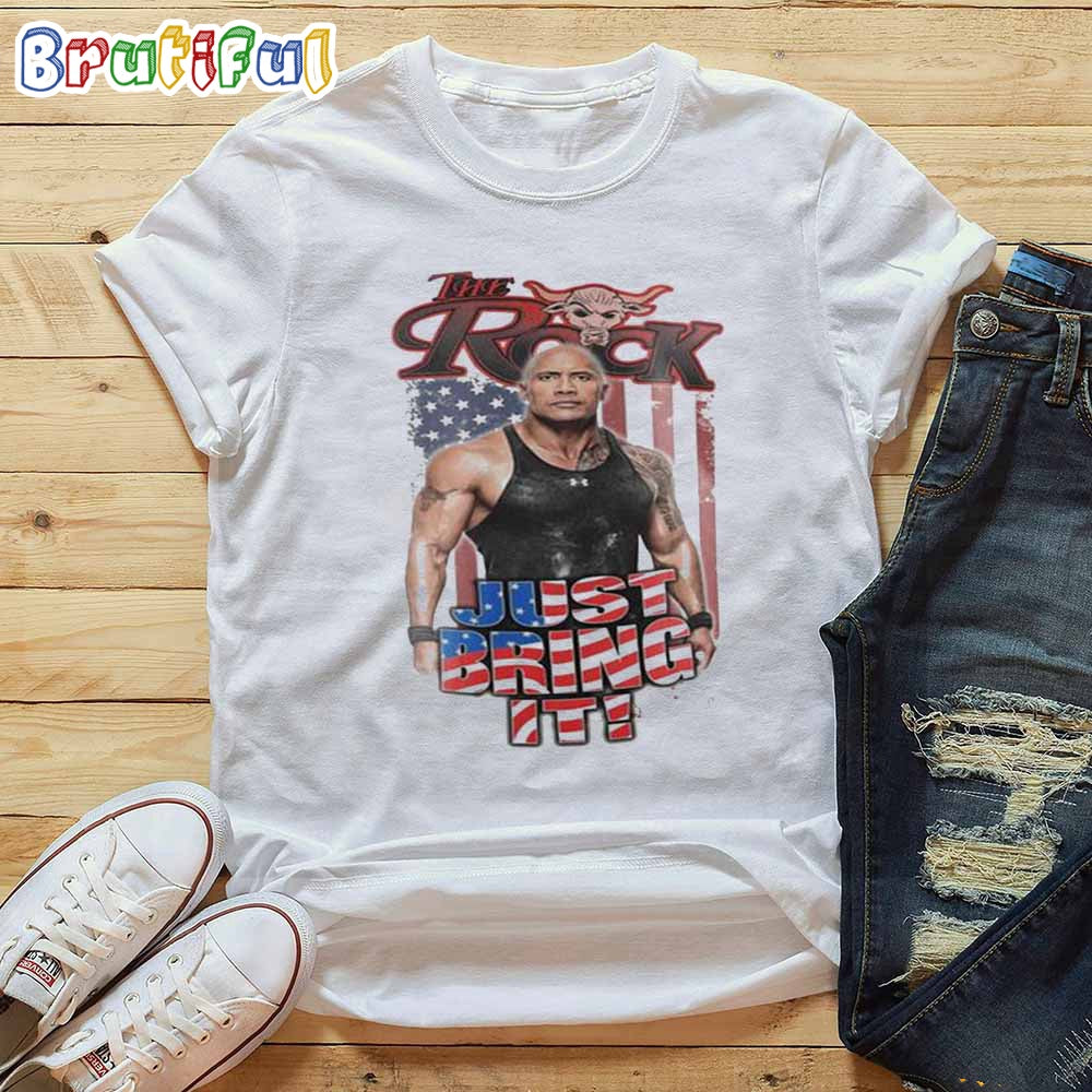 The Rock Just Bring It American Flag T Shirt
