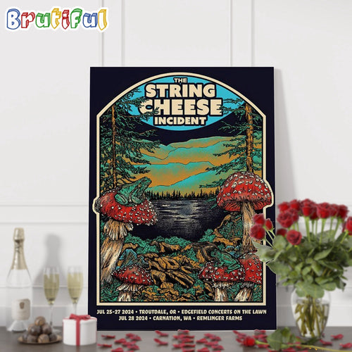 The String Cheese Incident July 25-27 28 2024 Troutdale OR And Carnation WA Wall Art Poster Canvas