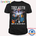 Toby Keith Inmemory Of February 2024 T Shirt, Don’t Let The Old Man In Shirt