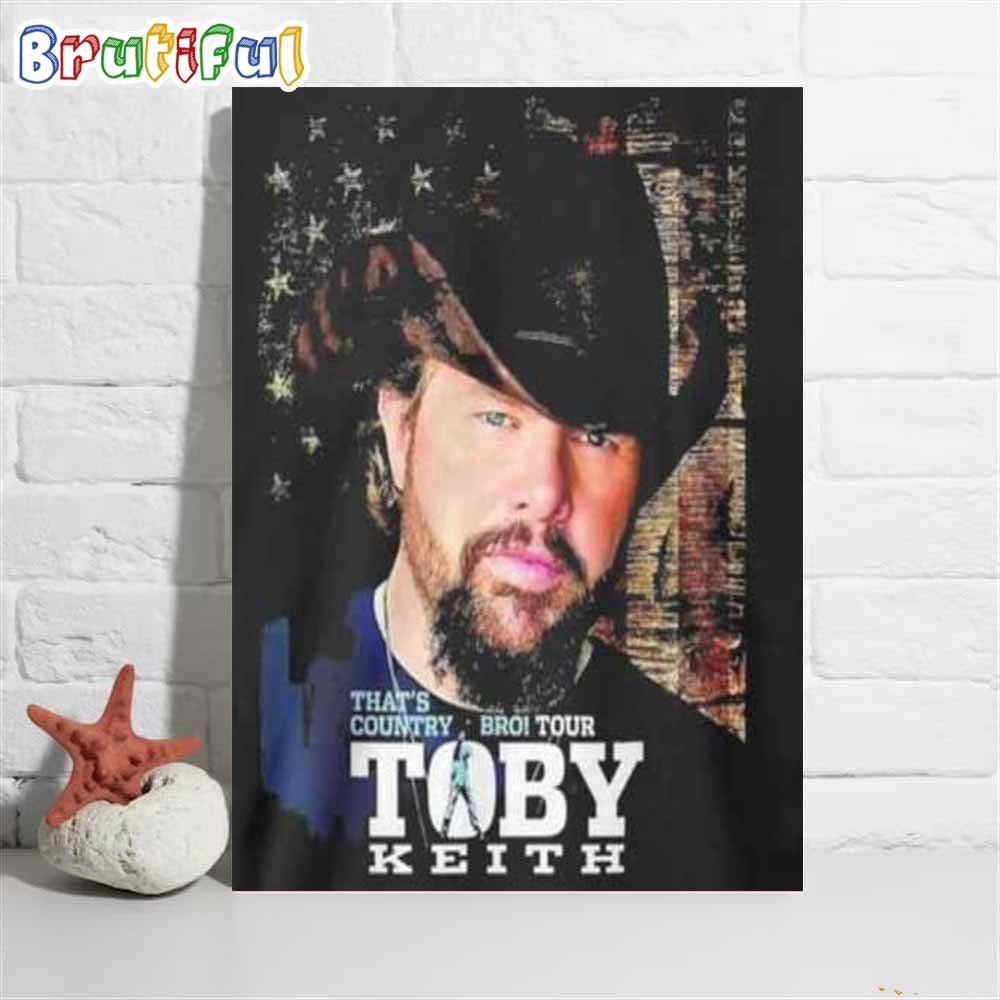 Toby Keith That’s Country Bro Tour 2024 Poster Canvas