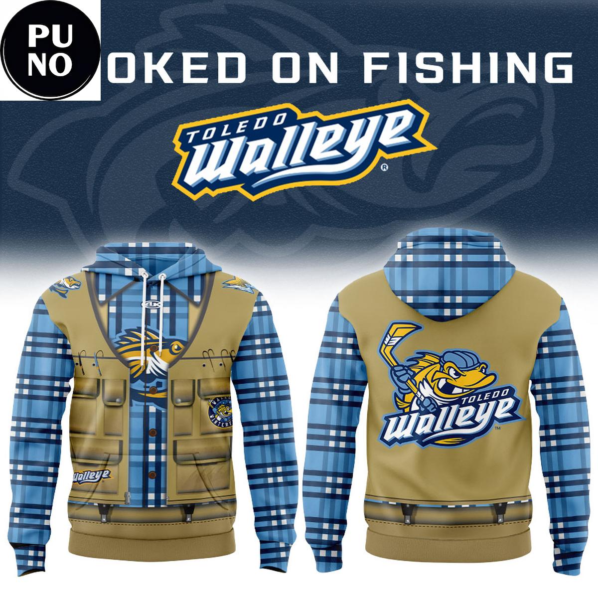 Toledo Walleye Hooked On Fishing 2026 Hoodie T-Shirt