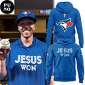 Toronto Blue Jays Jesus Won 2026 Hoodie T-Shirt