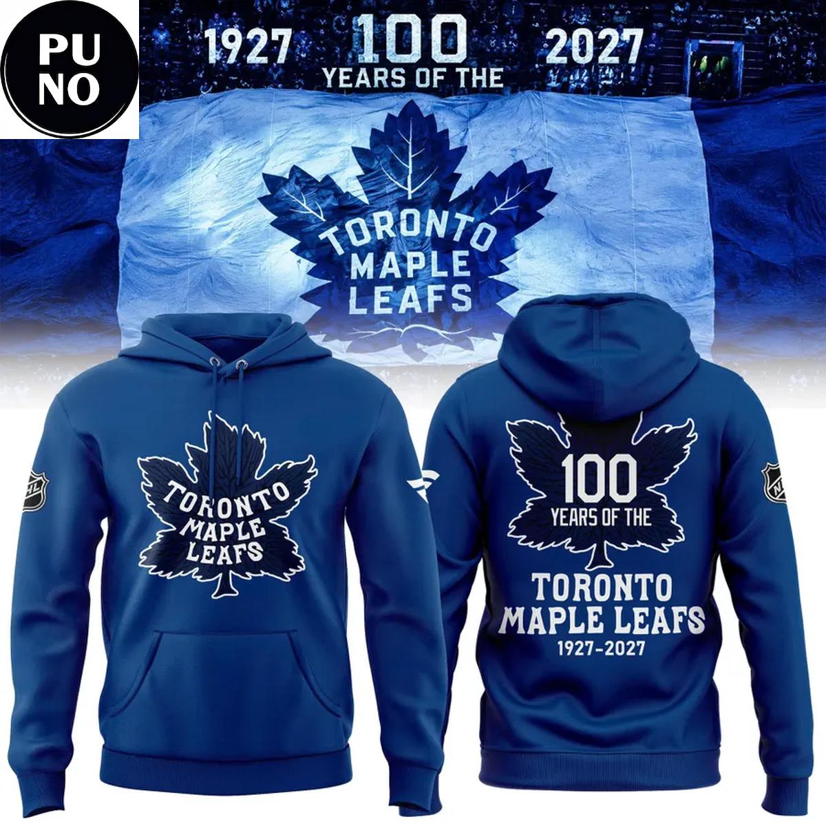 Toronto Maple Leafs 2027 Anniversary 100 Years Hoodie T-Shirt
