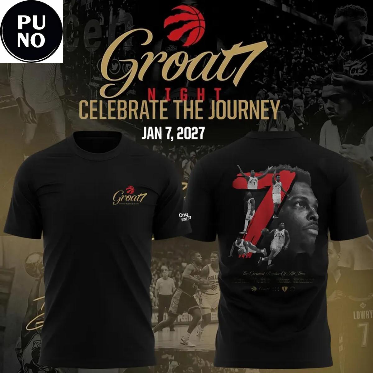 Toronto Raptors Celebrate The Journey Kyle Lowry Groat7 Night 2027 Hoodie T-Shirt