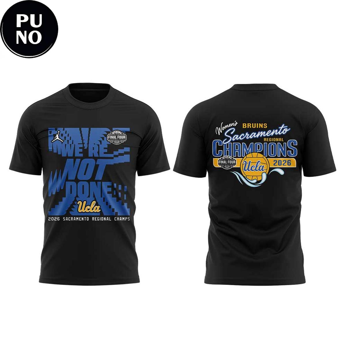 Ucla Bruins 2026 NCAA Women’s Basketball Sacramento Regional Hoodie T-Shirt