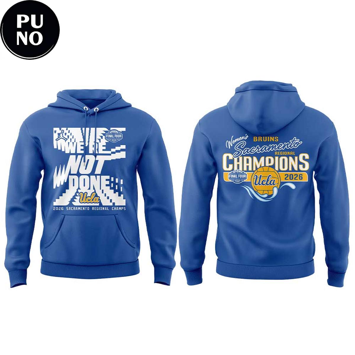 Ucla Bruins 2026 NCAA Women’s Basketball Sacramento Regional Hoodie T-Shirt