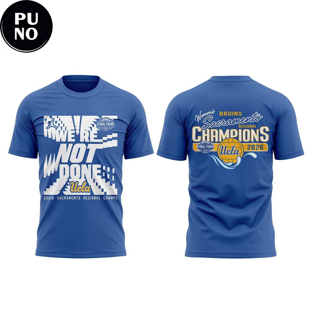Ucla Bruins 2026 NCAA Women’s Basketball Sacramento Regional Hoodie T-Shirt