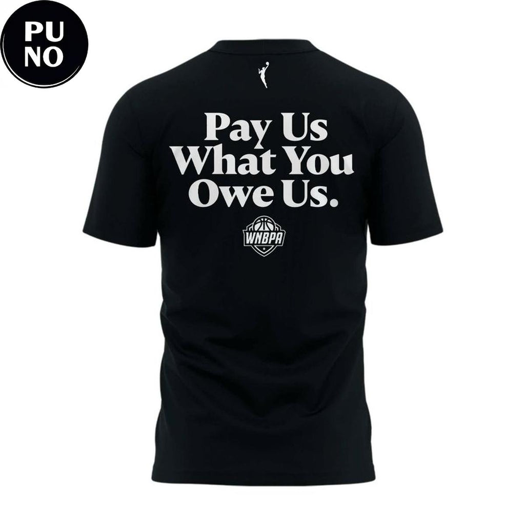 WNBPA 2026 Pay Us What You Owe Us T-Shirt