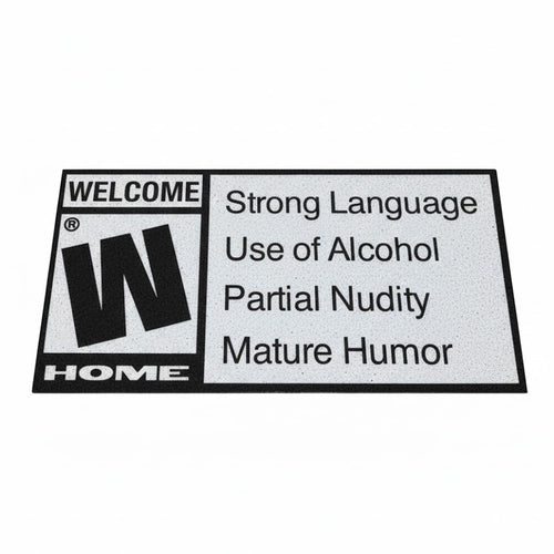 Welcome Home Strong Language Doormat