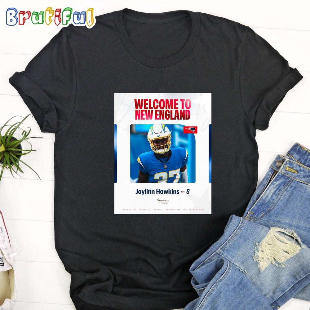 Welcome To New England Patriots Jaylinn Hawkins T Shirt