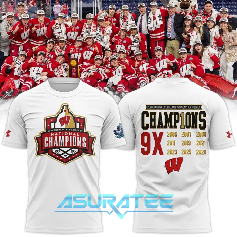 Wisconsin Badgers Women’s Ice Hockey 2026 NCAA National Champions Shirt