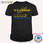 Wolverdad T Shirt, Deadpool T Shirt