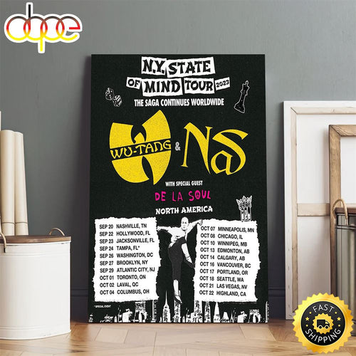 Wutang Clan & Nas N.Y State Of Mind Tour 2023 North American Dates Poster Canvas