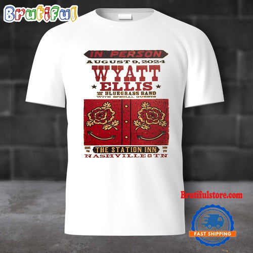 Wyatt Ellis August 9 2024 Tour Live At Station Inn Nashville T Shirt