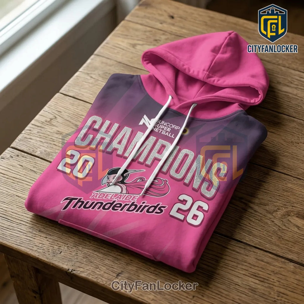 Adelaide Thunderbirds 3X Suncorp Super Netball Champions Hoodie