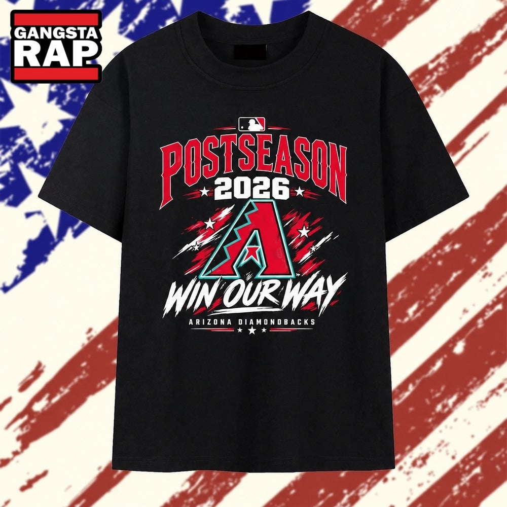 Arizona Diamondbacks 2026 Postseason Win Our Way T Shirt