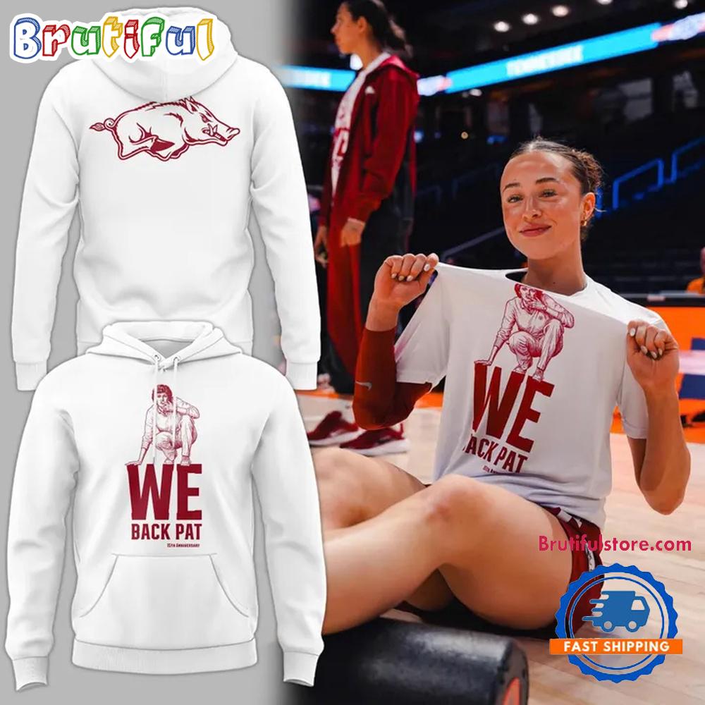 Arkansas Razorbacks Basketball We Back Pat 2026 Limited Edition Hoodie T-Shirt