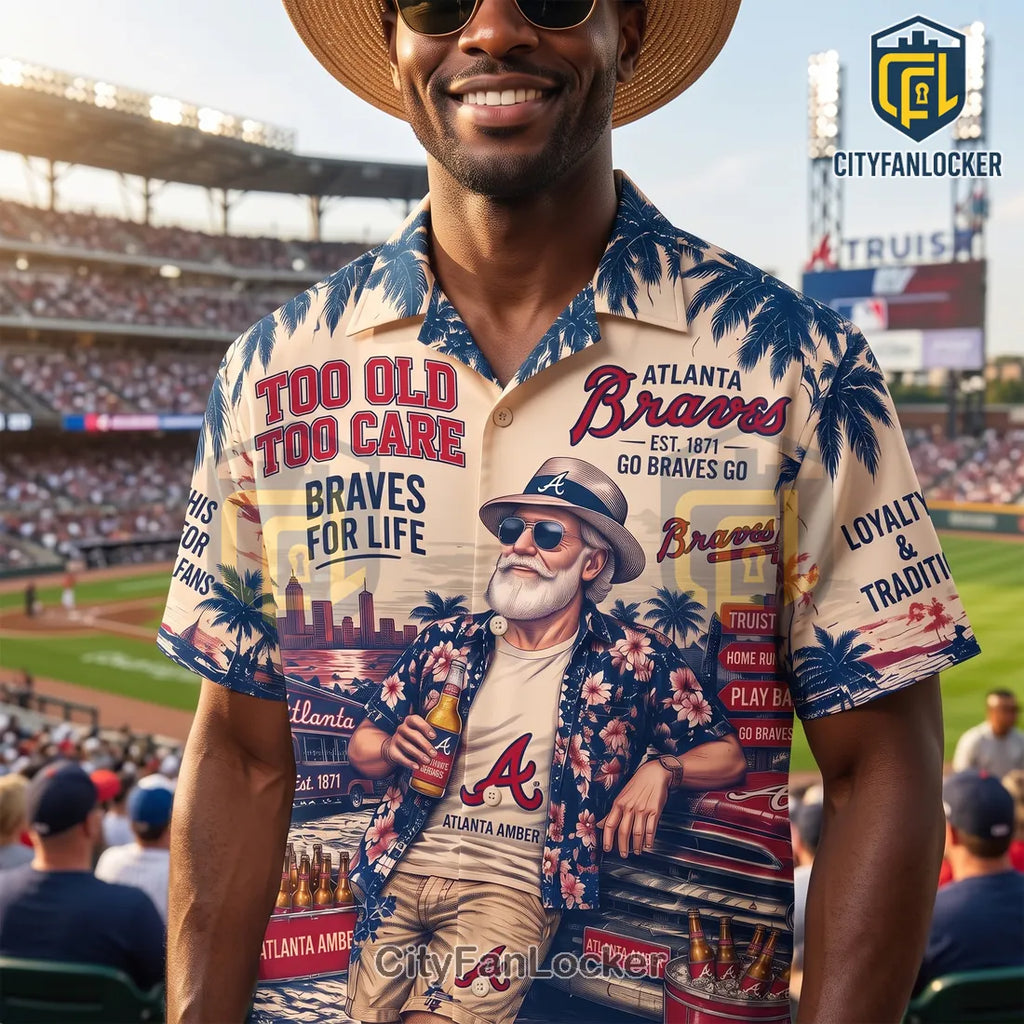 Atlanta Braves Too Old To Care Hawaiian Shirt