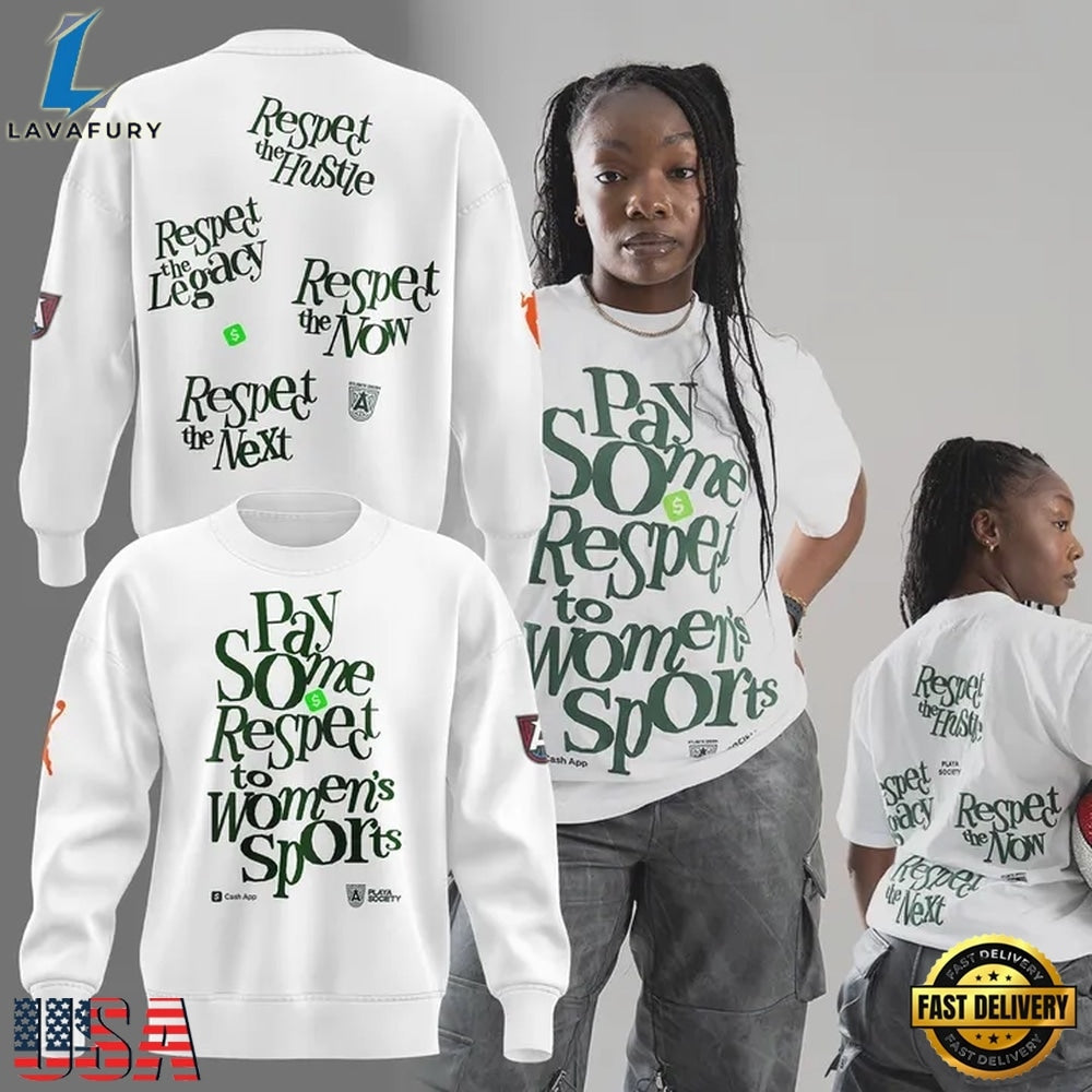 Atlanta Dream Pay Some Honor Limited Edition Hoodie T-Shirt