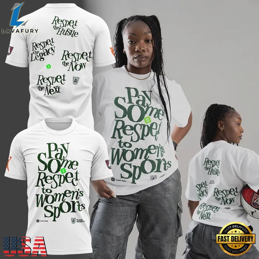 Atlanta Dream Pay Some Honor Limited Edition Hoodie T-Shirt
