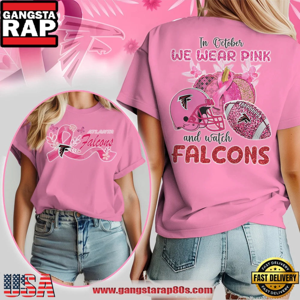 Atlanta Falcons NFL In October We Wear Pink And Watch 2025 Women’s Shirt