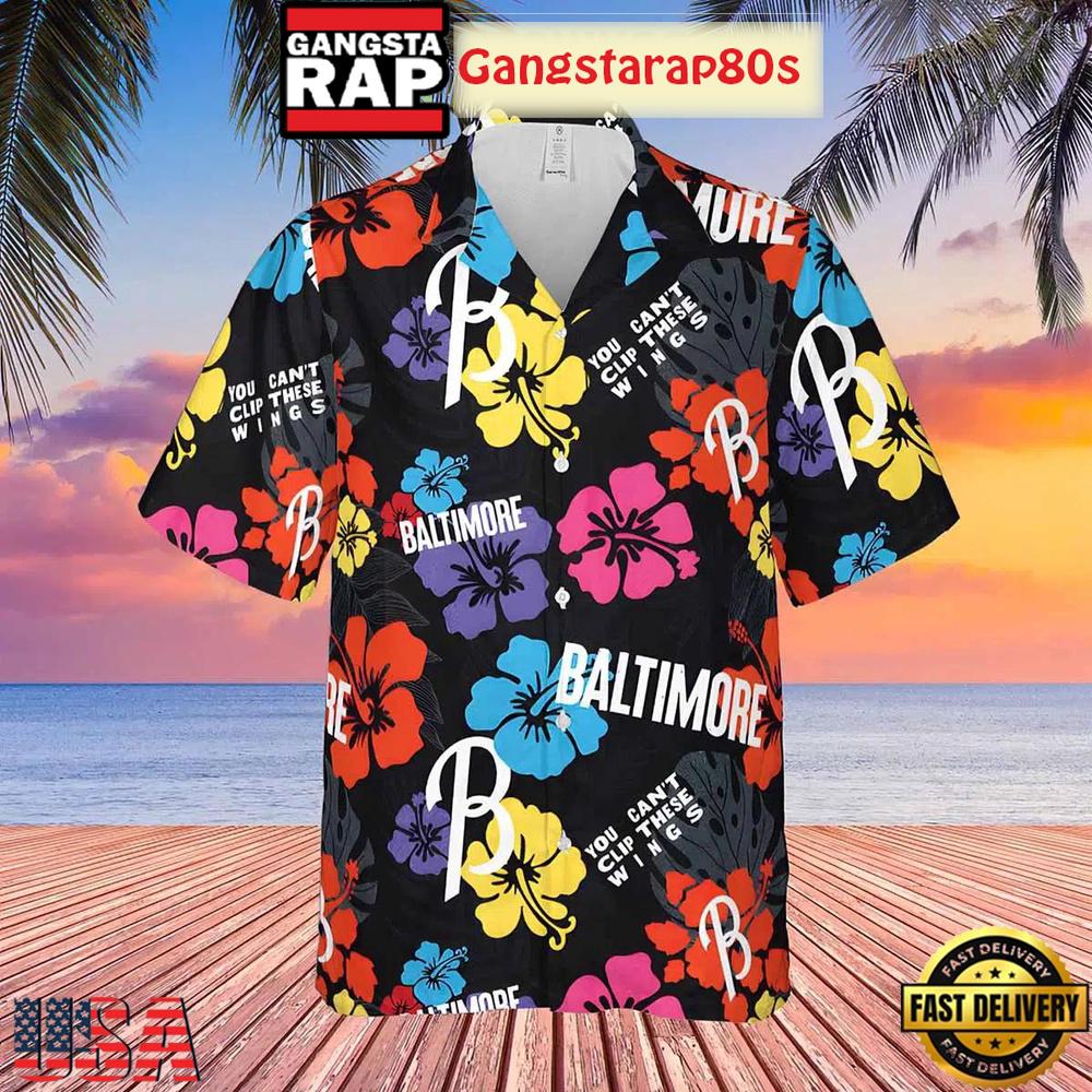 Baltimore Orioles You Can’t Clip These Wings Fan Aloha Hawaiian Shirt