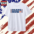 Bears Now Chicago Bears Logo NFL Football T Shirt