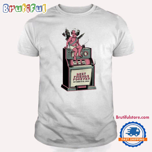 Best Friends Forever Downtown Las Vegas Events Center Oct 11-13 2024 T Shirt