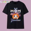 Best Mom Ever Ny York Yankees 2025 T Shirt