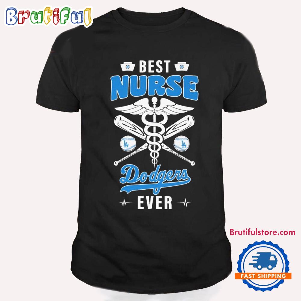 Best Nurse Los Angeles Dodgers Ever T Shirt