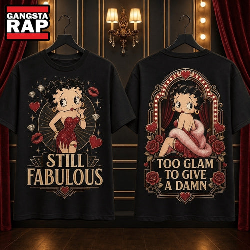 Betty Boop Still Fabulous Too Glam to Give a Damn 3D Shirt