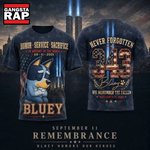 Bluey Tribute Sept 11 Twin Towers 343 Honor Service Sacrifice 3D Shirt