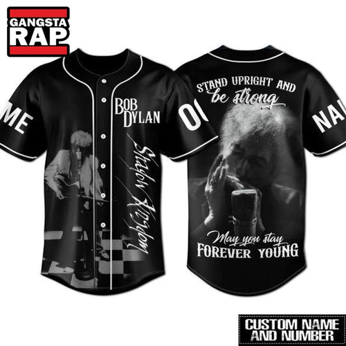 Bob Dylan May You Stay Forever Young Baseball Jersey , Music Fans Jersey Shirt