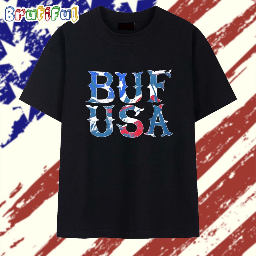 Born in the Buf Buffalo 4th of July T Shirt
