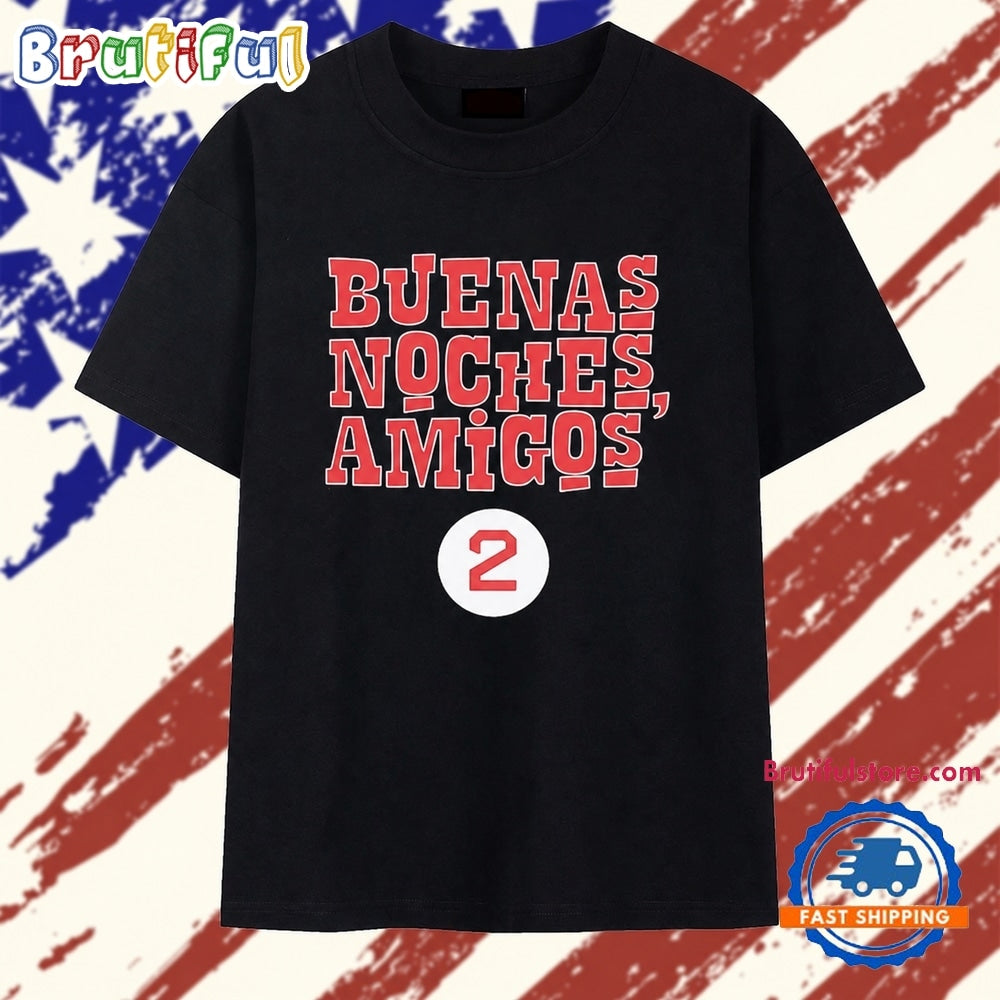 Buenas Noches Amigos Boston Red Sox Luis Robert Jr Number 2 T Shirt