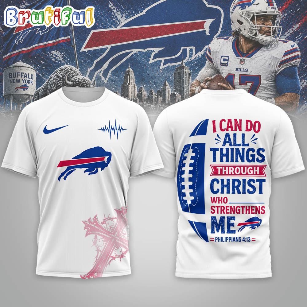 Buffalo Bills NFL Christ Strengthens Me Limited Edition 3D Shirt