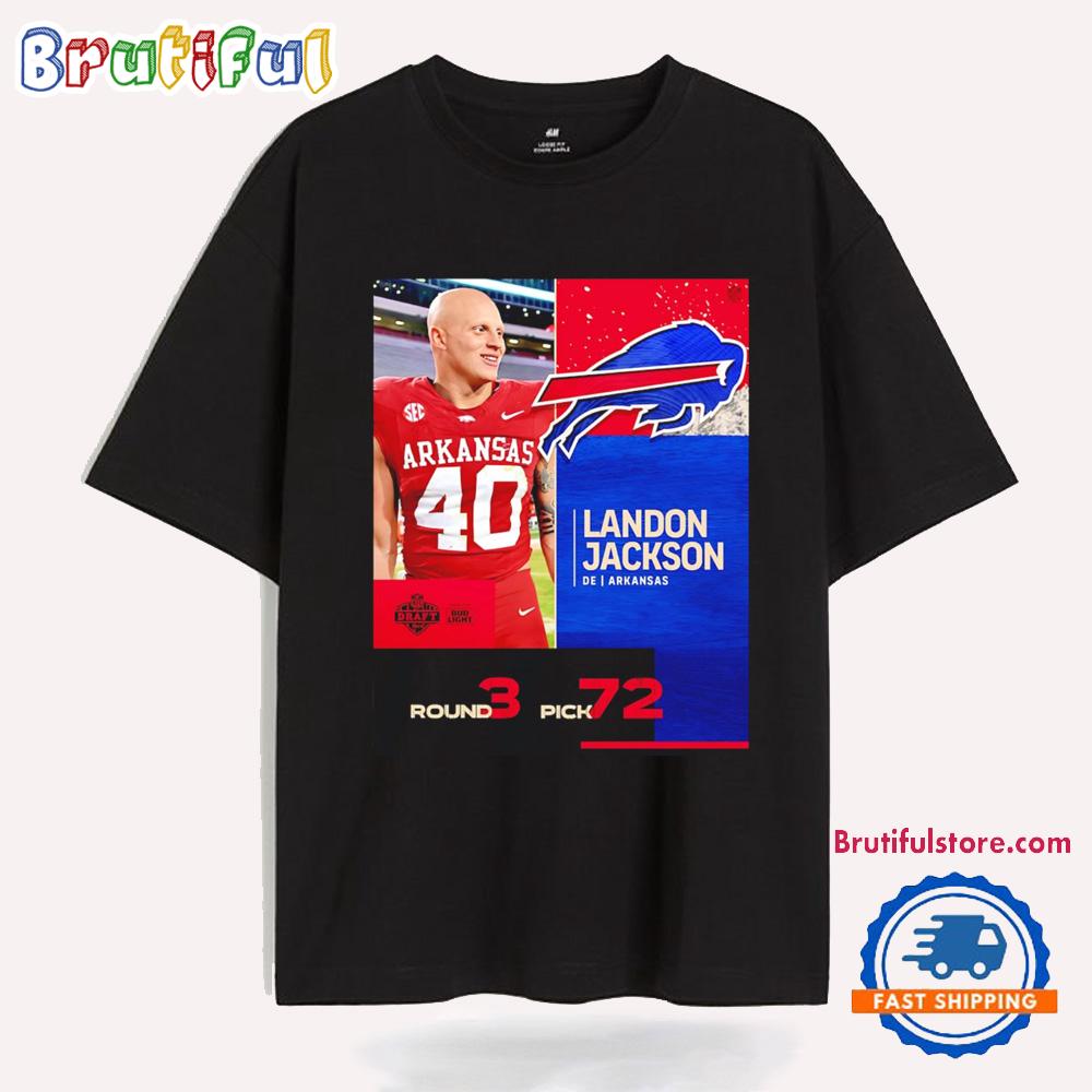 Buffalo Bills Pick Landon Jackson With No. 72 2025 Nfl Draft T Shirt