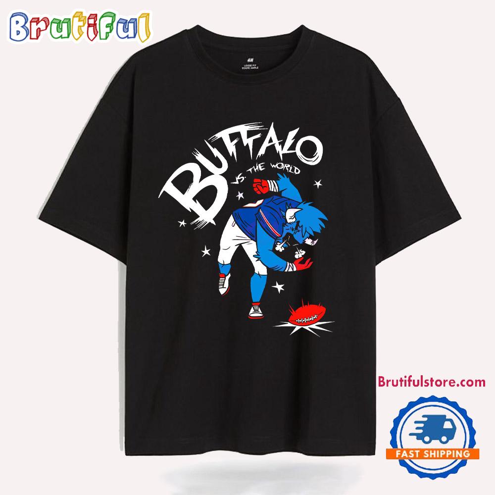 Buffalo Vs The World Buffalo Bills Football T Shirt