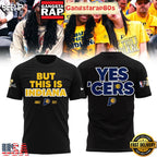 But This Is Indiana NBA Finals 2025 Yes Cers All Over Print Hoodie T-Shirt